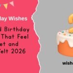 150+ 2nd Birthday Wishes That Feel Sweet and Heartfelt 2026